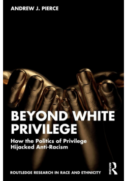 Beyond White Privilege