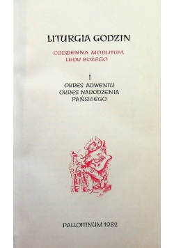 Liturgia Godzin Tom I Okres Adwentu Okres Narodzenia Pańskiego