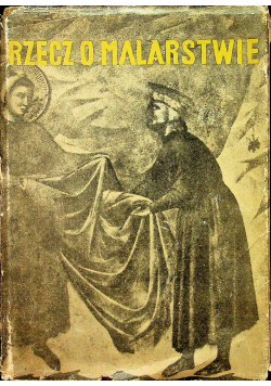 Rzecz o malarstwie tom III