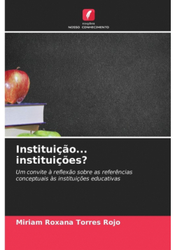 Instituição... instituições?