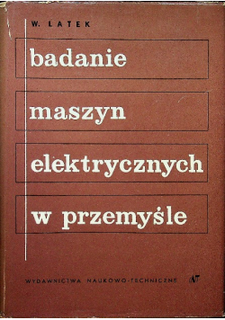 Badanie maszyn elektrycznych w przemyśle