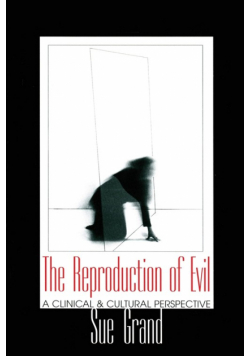 The Reproduction of Evil