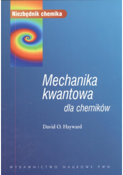 Mechanika kwantowa dla chemików