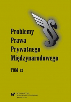 Problemy Prawa Prywatnego Międzynarodowego Tom 12 NOWA