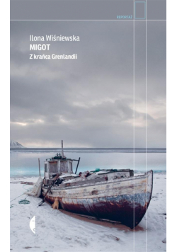 Migot. Z krańca Grenlandii