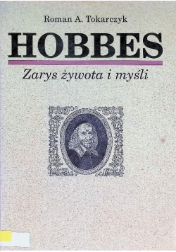 Hobbes Zarys żywota i myśli