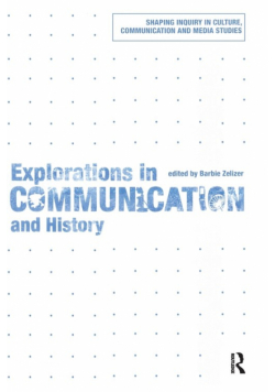 Explorations in Communication and History