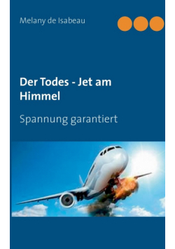 Der Todes - Jet am Himmel