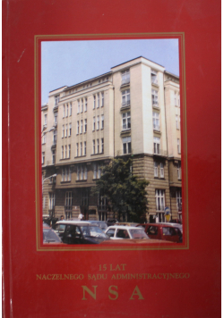 15 lat Naczelnego Sądu Administracyjnego