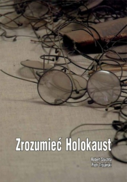 Zrozumieć  Holokaust