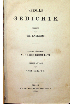 Vergils Gedichte Aeneide Buch I - XII 1884 r.