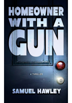 Homeowner with a Gun