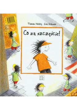 Halling Thomas - Co za szczęście: Co za pech