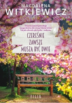 Czereśnie zawsze muszą być dwie