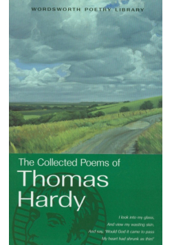 Hardy Thomas - Collected Poems of Thomas Hardy
