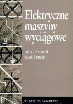 Elektryczne maszyny wyciągowe