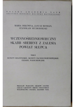 Wczesnośredniowieczny skarb srebrny z Zalesia powiat Słupca