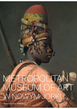 Metropolitan Museum of Art w Nowym Jorku