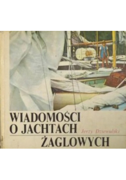 Wiadomości o jachtach żaglowych