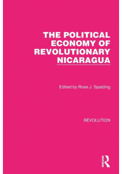 The Political Economy of Revolutionary Nicaragua