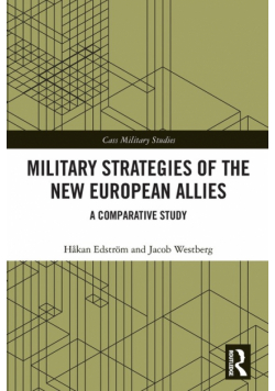 Military Strategies of the New European Allies