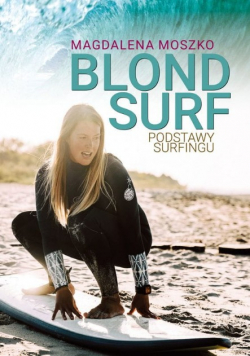 Blond Surf Podstawy surfingu