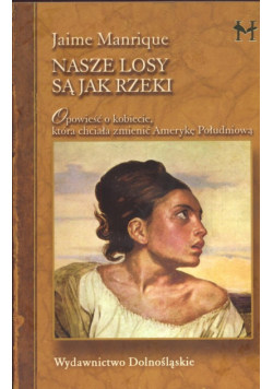 Nasze losy są jak rzeki