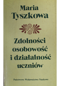 Zdolności osobowość i działalność uczniów