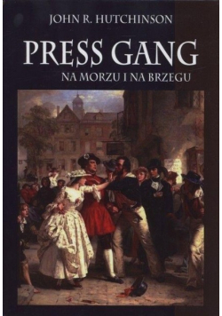 Press gang Na morzu i na brzegu