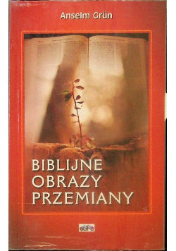 Biblijne obrazy przemiany