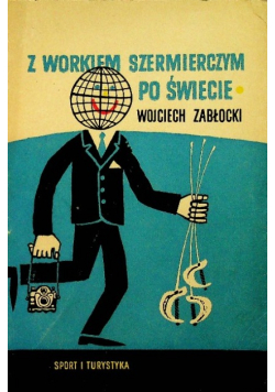 Z workiem szermierczym po świecie