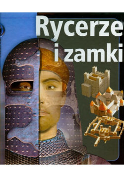 Rycerze i zamki Z bliska