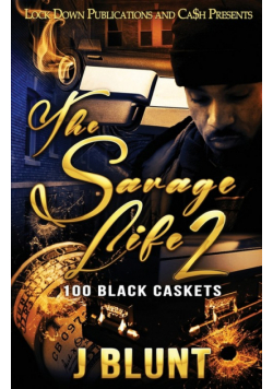 The Savage Life 2