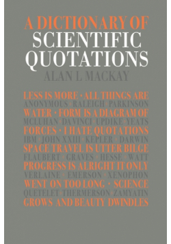 A Dictionary of Scientific Quotations