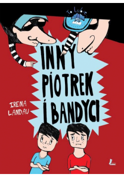 Landau Irena - Inny Piotrek i bandyci