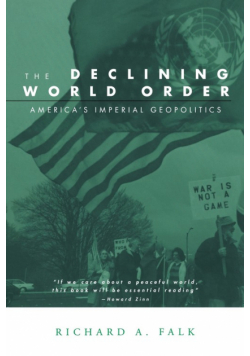 The Declining World Order