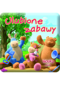 Książeczka kąpielowa: Nouky i przyjaciele, Ulubione zabawy