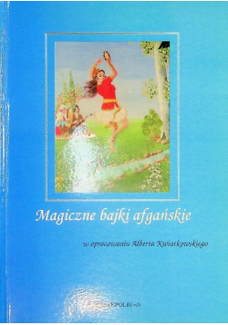 Magiczne bajki afgańskie