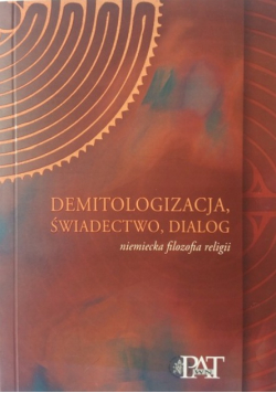 Demitologizacja świadectwo dialog