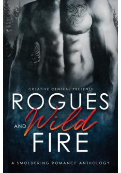 Rogues and Wild Fire