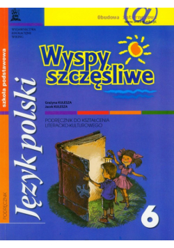 Wyspy szczęśliwe 6 podręcznik do kształcenia literacko-kulturowego