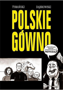 Strefa komiksu T.32 Polskie gówno