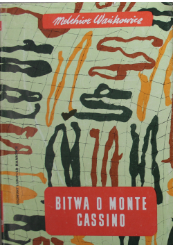 Bitwa o Monte Cassino tom II