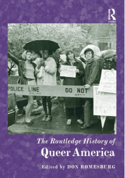 The Routledge History of Queer America