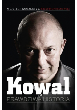 Kowal: Prawdziwa historia