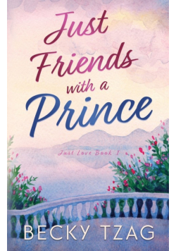Just Friends with a Prince