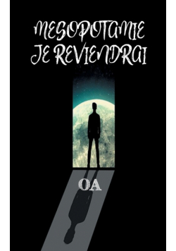Mésopotamie je reviendrai