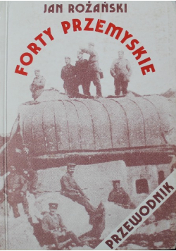 Forty przemyskie Przewodnik