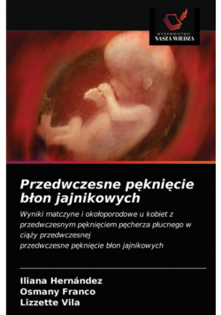 Przedwczesne pęknięcie błon jajnikowych