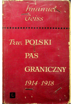 Tzw. polski pas graniczny 1914 1918